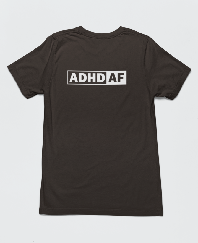 ADHD AF T Shirt For Men