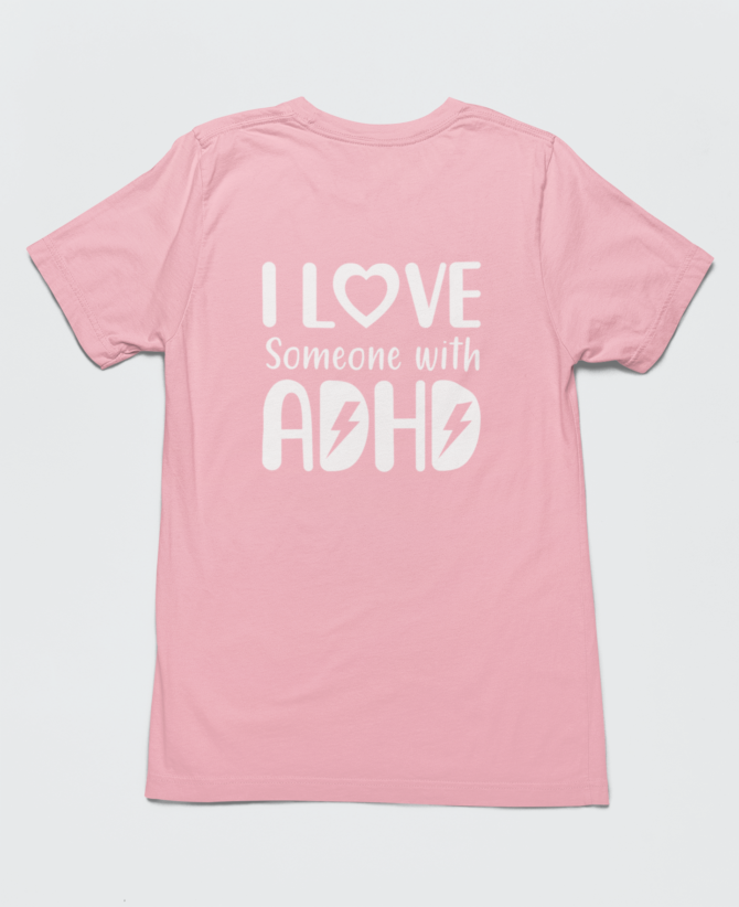 I Love Someone With ADHD T Shirt For Men