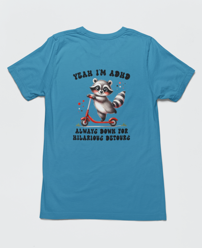 Yeah I'm ADHD T-Shirt For Women