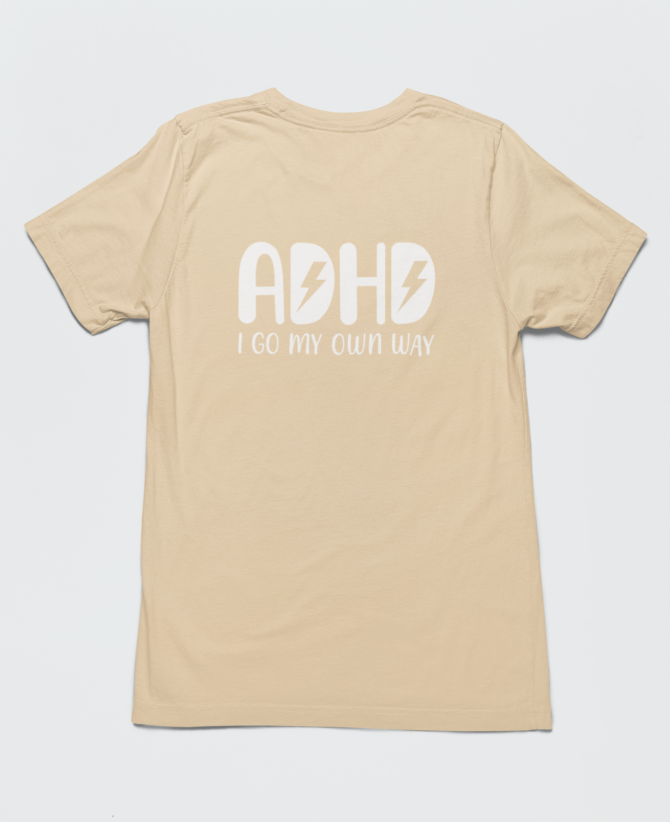 ADHD I Go My Own Way T Shirt For Men