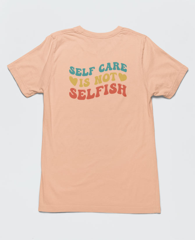 Adhd Self Care Is Not Selfish T Shirt For Men