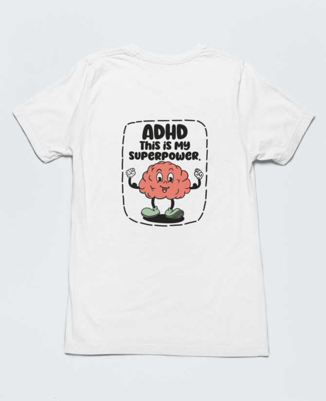 ADHD This Is My Superpower T Shirt For Men