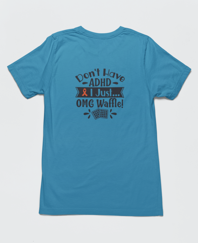 Don't Have ADHD T-Shirt For Women