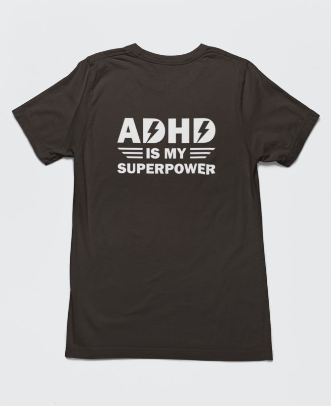 Adhd Is My Superpower T Shirt For Men