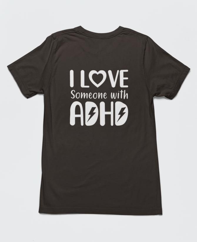 I Love Someone With ADHD T Shirt For Men