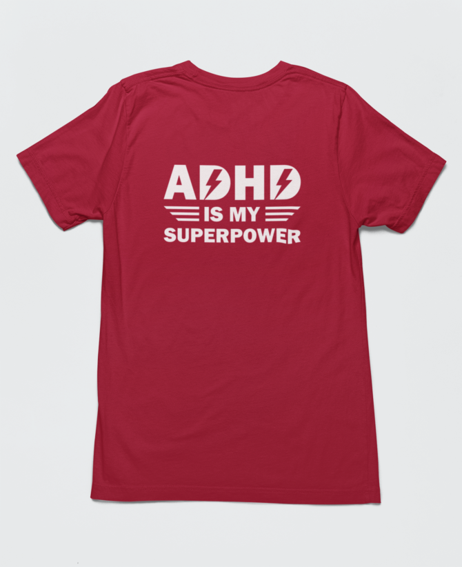 Adhd Is My Superpower T Shirt For Men