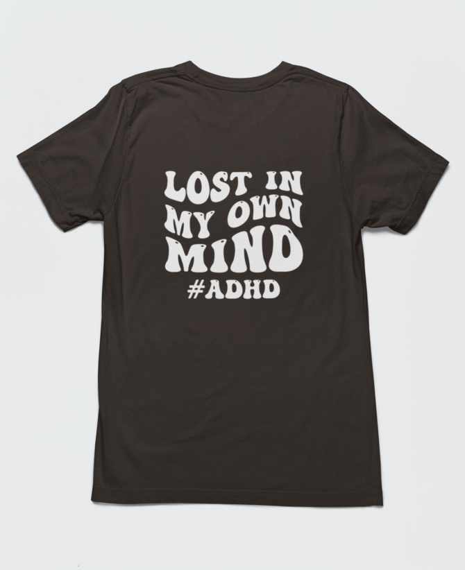 Lost In My Own Mind ADHD T Shirt For Men