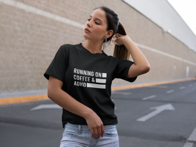 Running On Coffee & ADHD T Shirt For Women