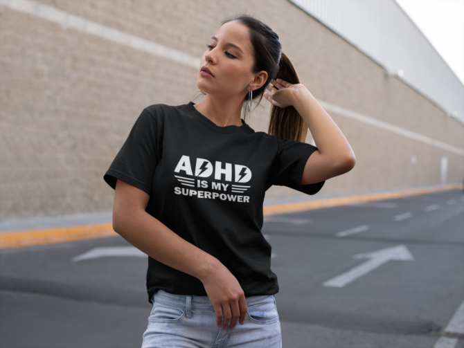 Adhd Is My Superpower T-Shirt For Women