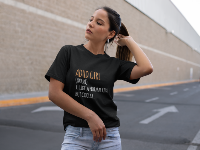 ADHD Girl Tee For Women