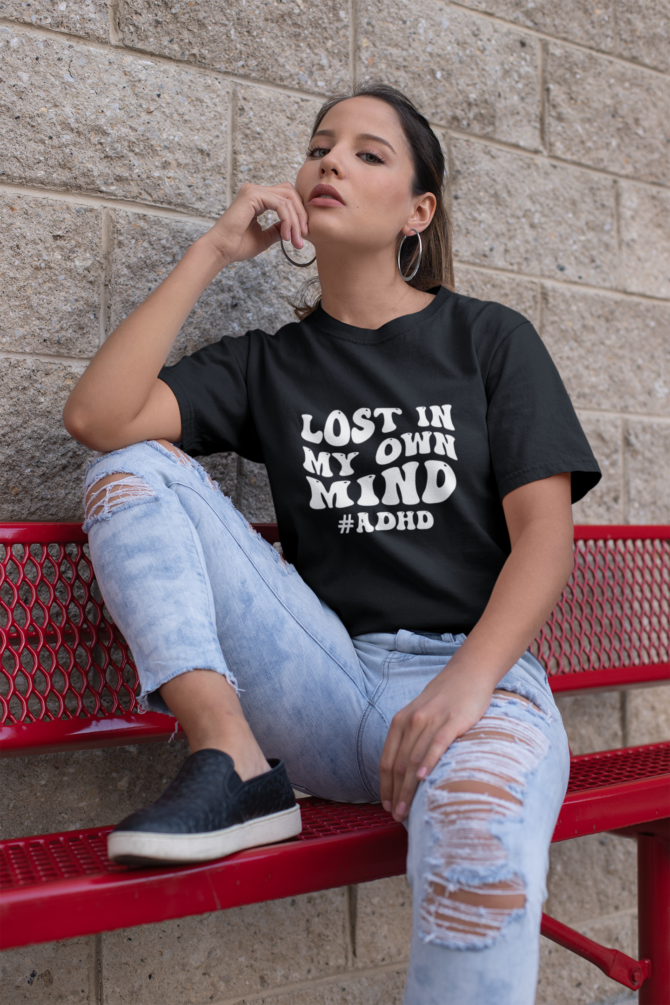 Lost In My Own Mind ADHD T Shirt For Women