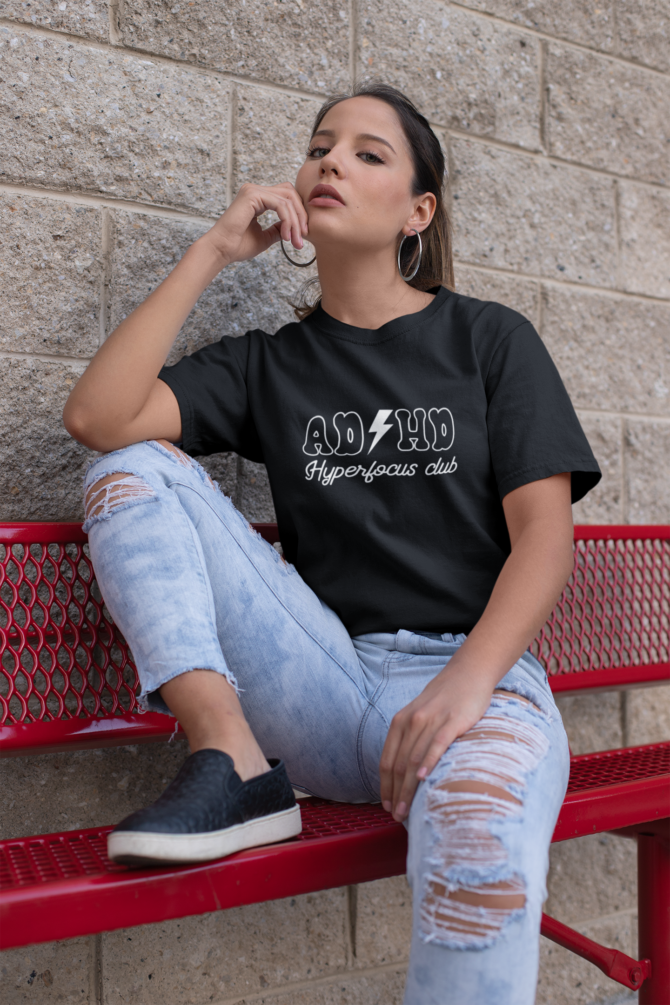 ADHD Hyperfocus Club T Shirt For Women