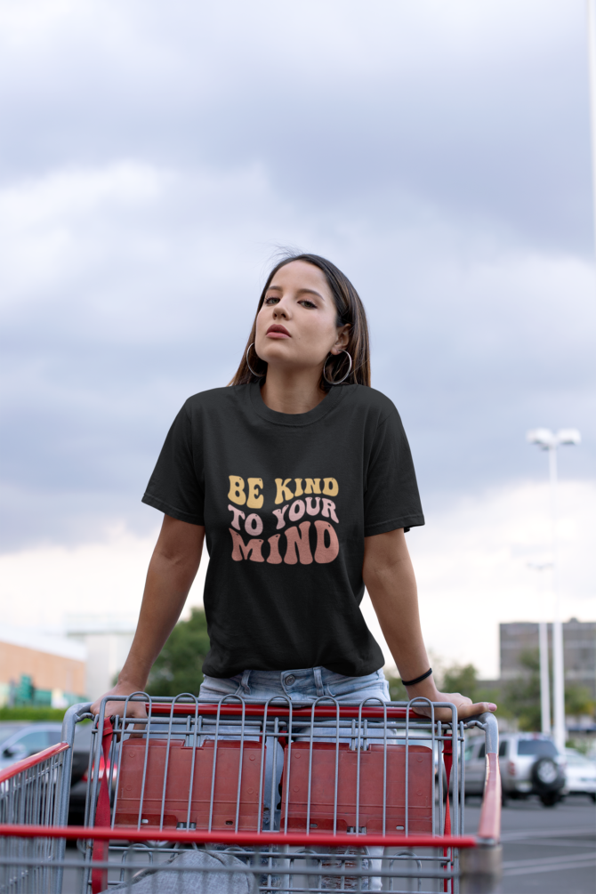 ADHD Be Kind To Your Mind T Shirt For Women