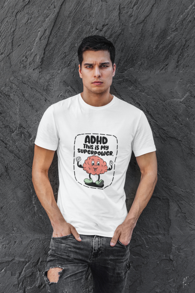 ADHD This Is My Superpower T Shirt For Men