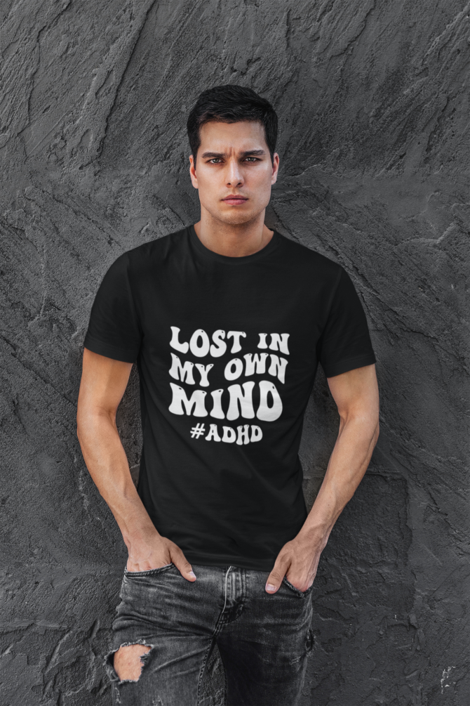 Lost In My Own Mind ADHD T Shirt For Men