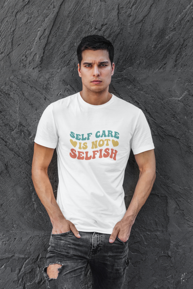 Adhd Self Care Is Not Selfish T Shirt For Men