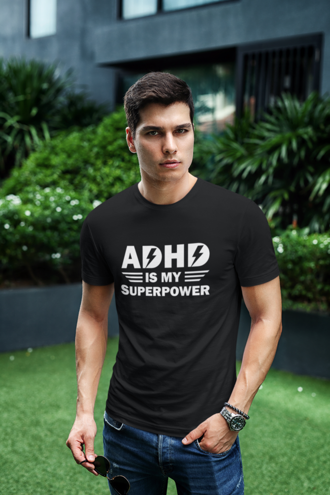 Adhd Is My Superpower T Shirt For Men