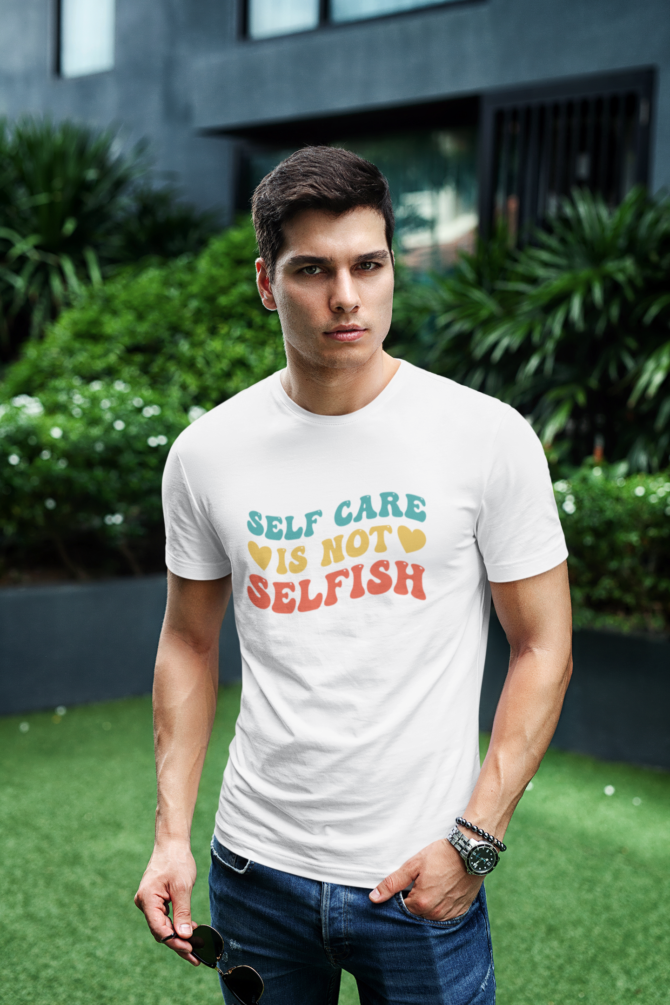 Adhd Self Care Is Not Selfish T Shirt For Men