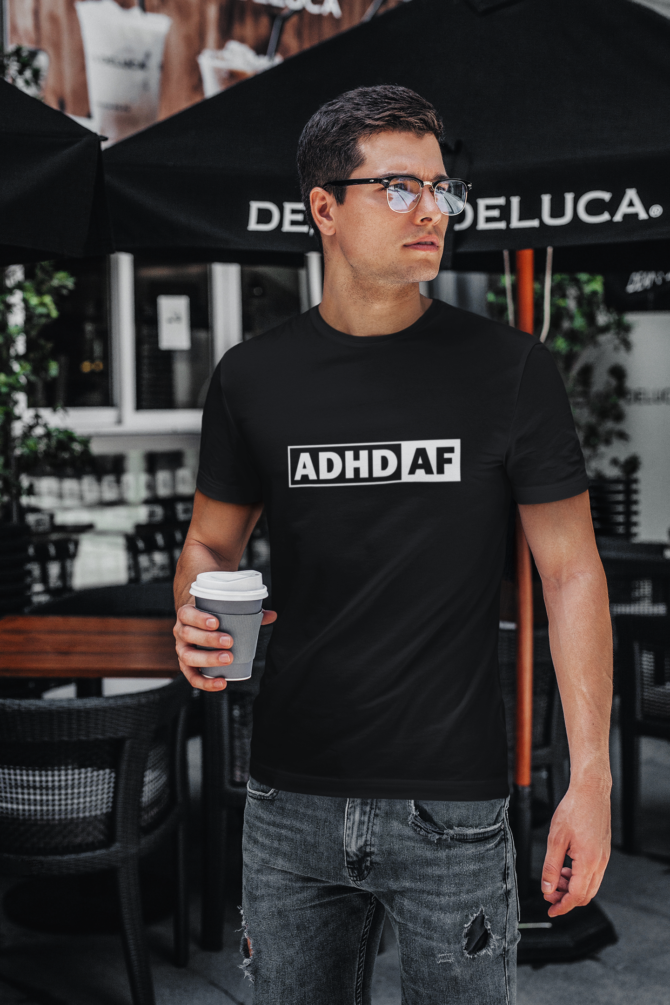 ADHD AF T Shirt For Men