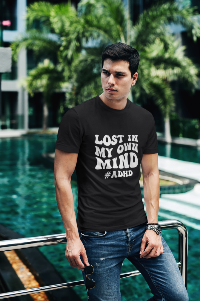 Lost In My Own Mind ADHD T Shirt For Men