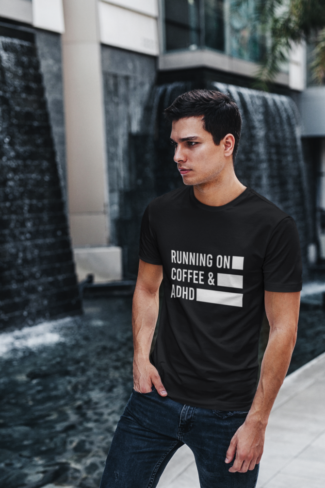 Running On Coffee & ADHD T Shirt For Men