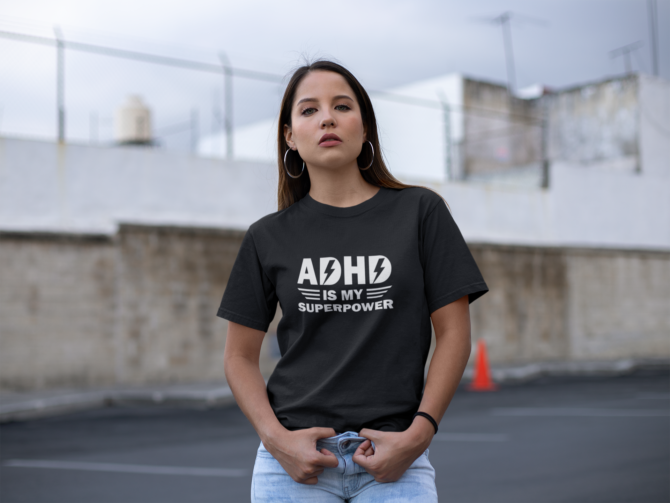 Adhd Is My Superpower T-Shirt For Women